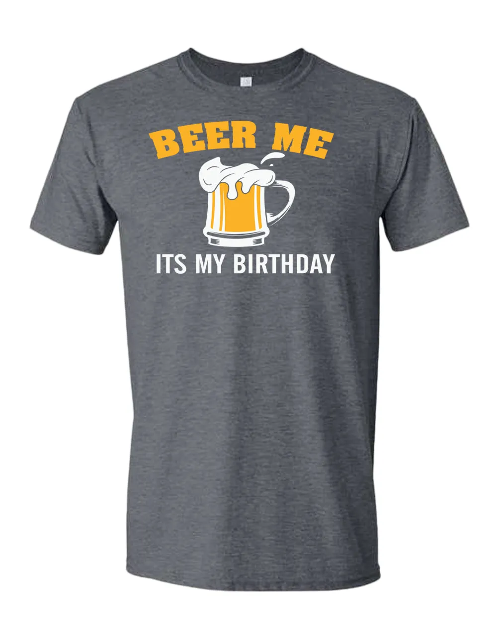 Beer me it's my birthday t-shirt, beer tees, birthday t-shirt