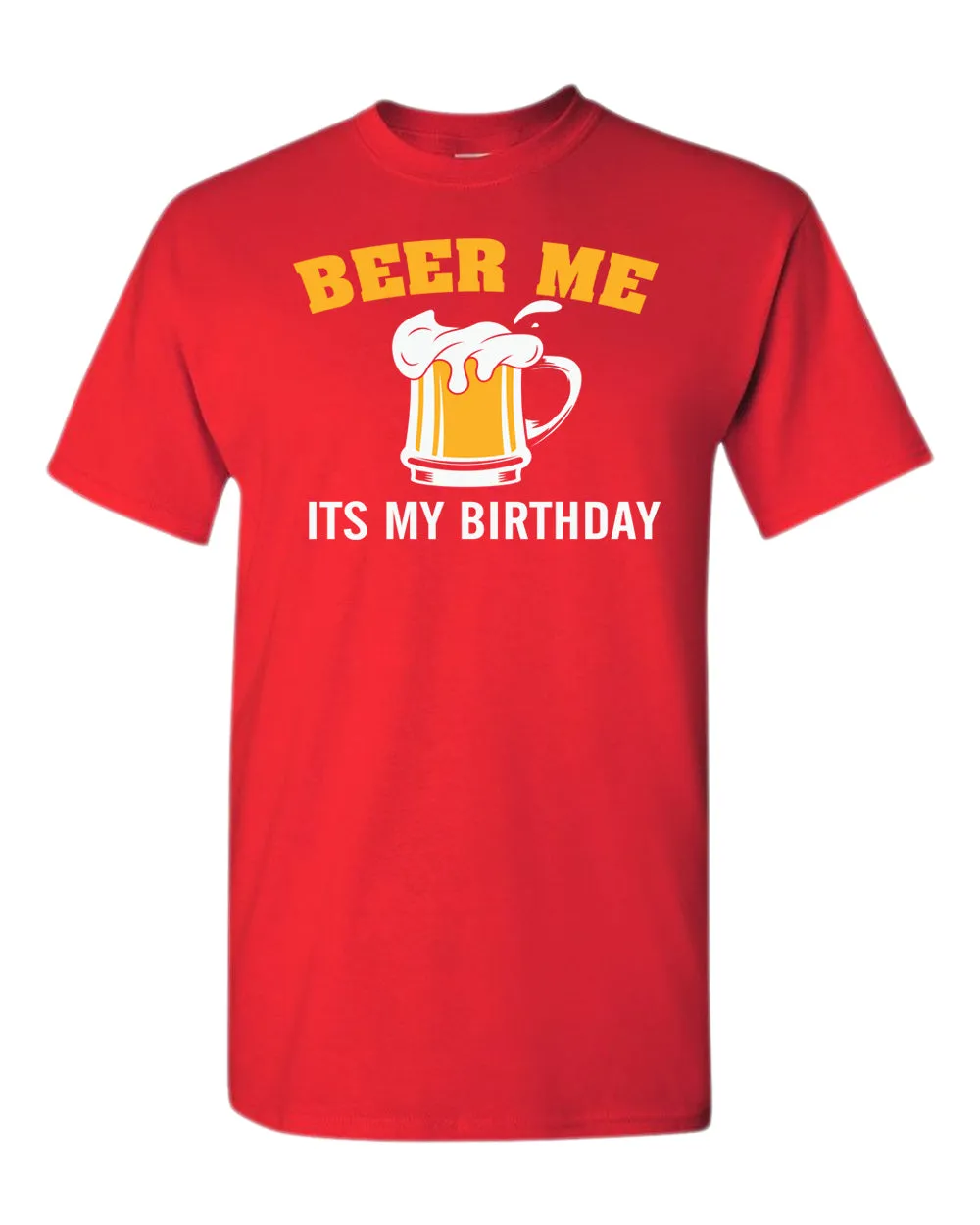 Beer me it's my birthday t-shirt, beer tees, birthday t-shirt