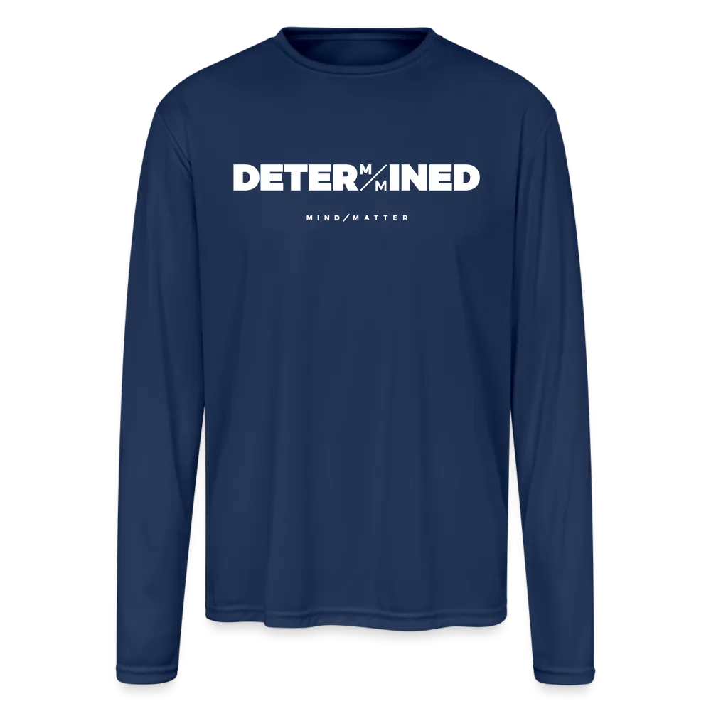 Determined - Men's Moisture Wicking Performance Long Sleeve T-Shirt