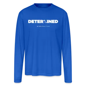 Determined - Men's Moisture Wicking Performance Long Sleeve T-Shirt