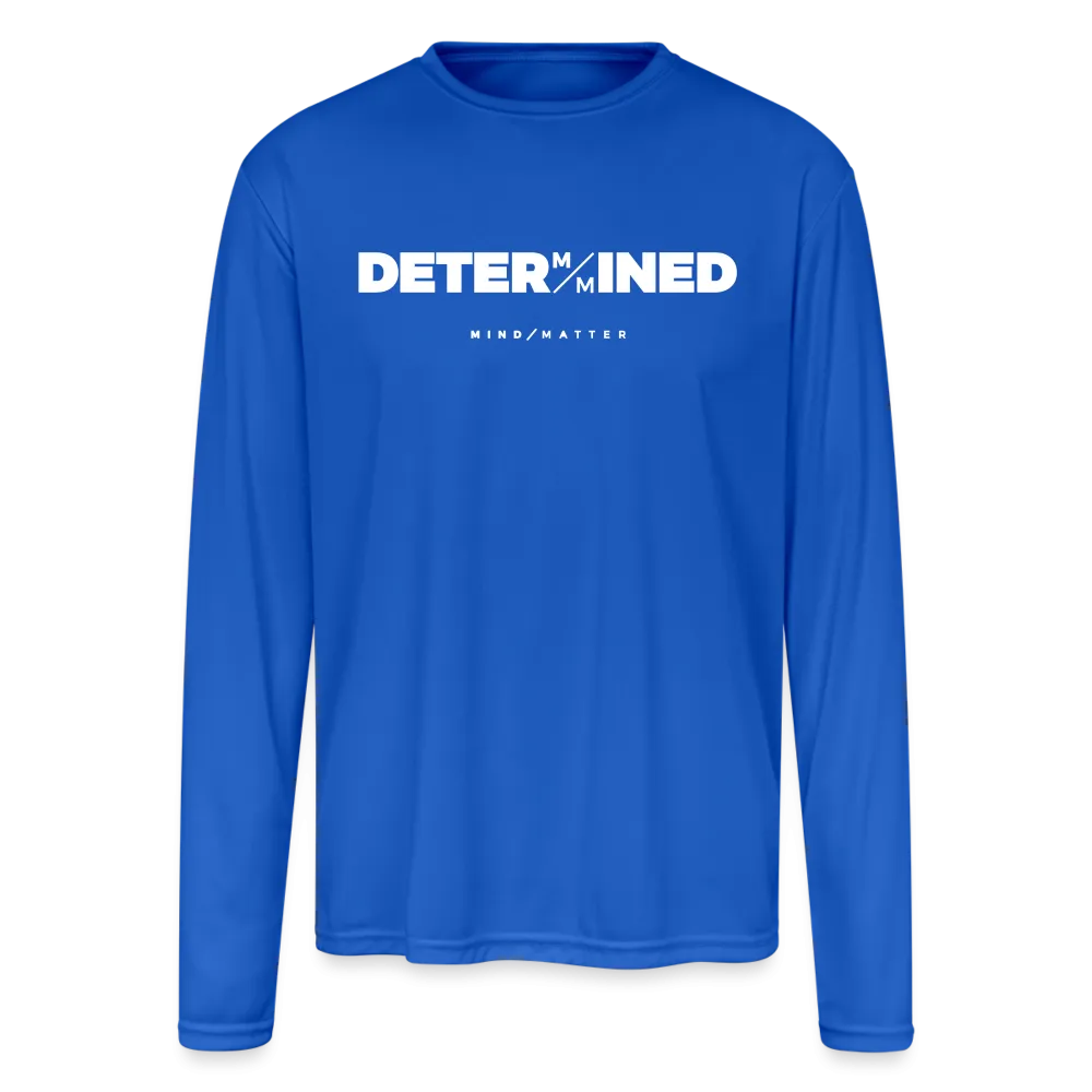 Determined - Men's Moisture Wicking Performance Long Sleeve T-Shirt