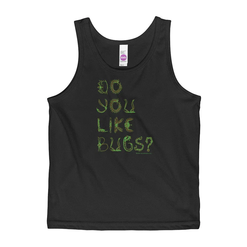 Do You Like Bugs? Kids' Tank Top