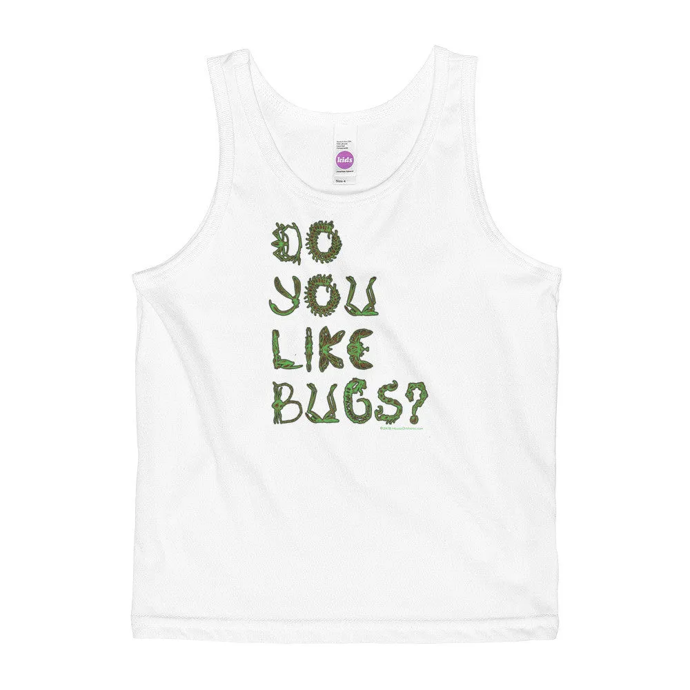 Do You Like Bugs? Kids' Tank Top