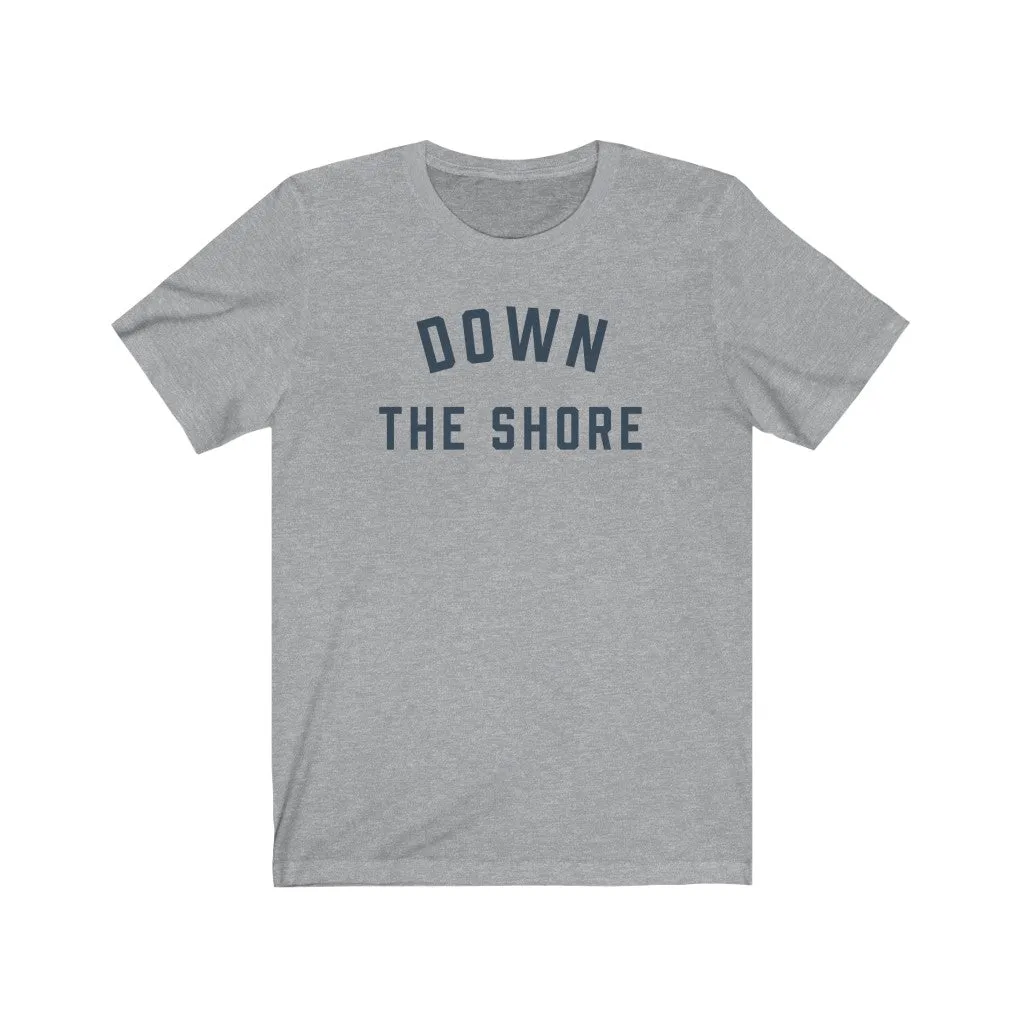 DOWN THE SHORE Jersey Tee