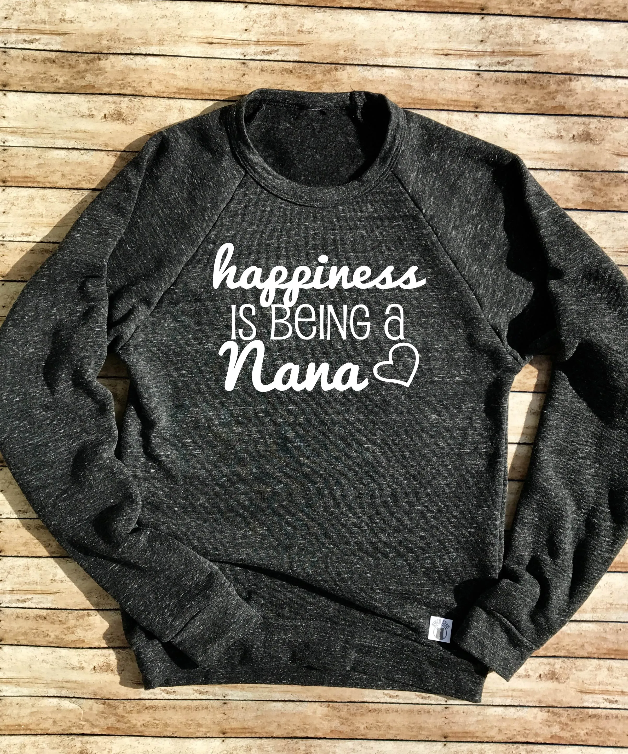 Happiness Is Being a Nana Crew Neck Sweatshirt