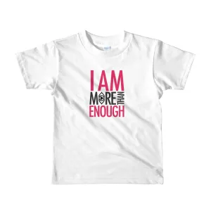 I am Enough Short sleeve kids t-shirt