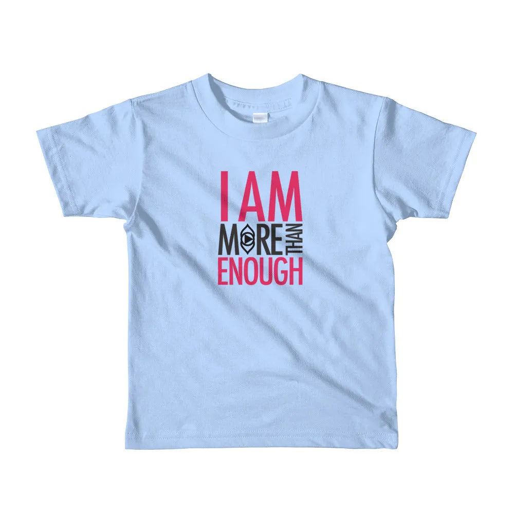 I am Enough Short sleeve kids t-shirt