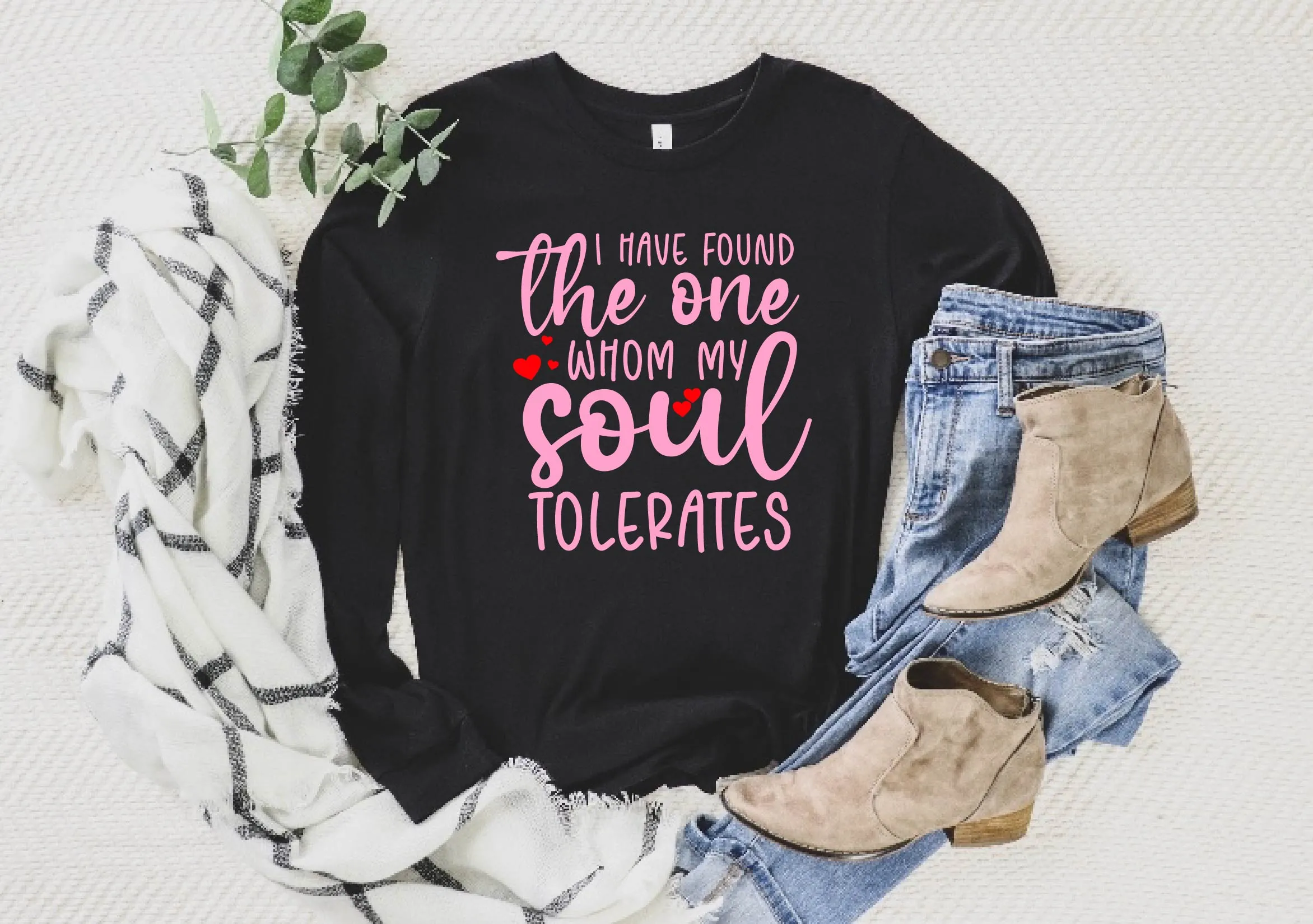 I Have Found The One Valentines Shirt | Long Sleeve  Unisex Shirt