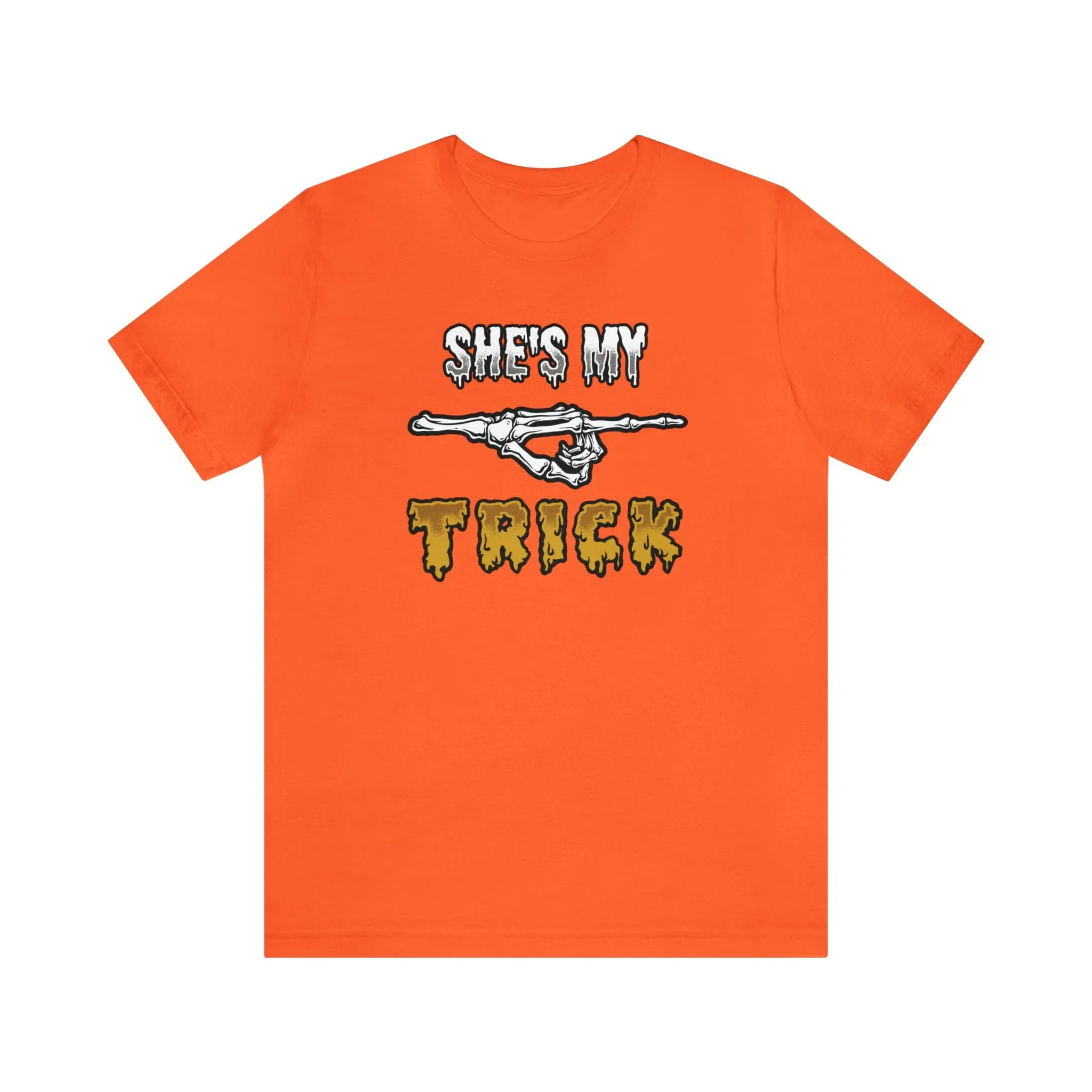 She's My Trick Unisex Short Sleeve Tee