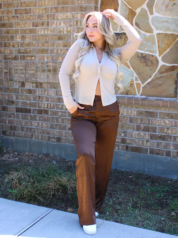 She's Royalty High Rise Satin Pants, Brown