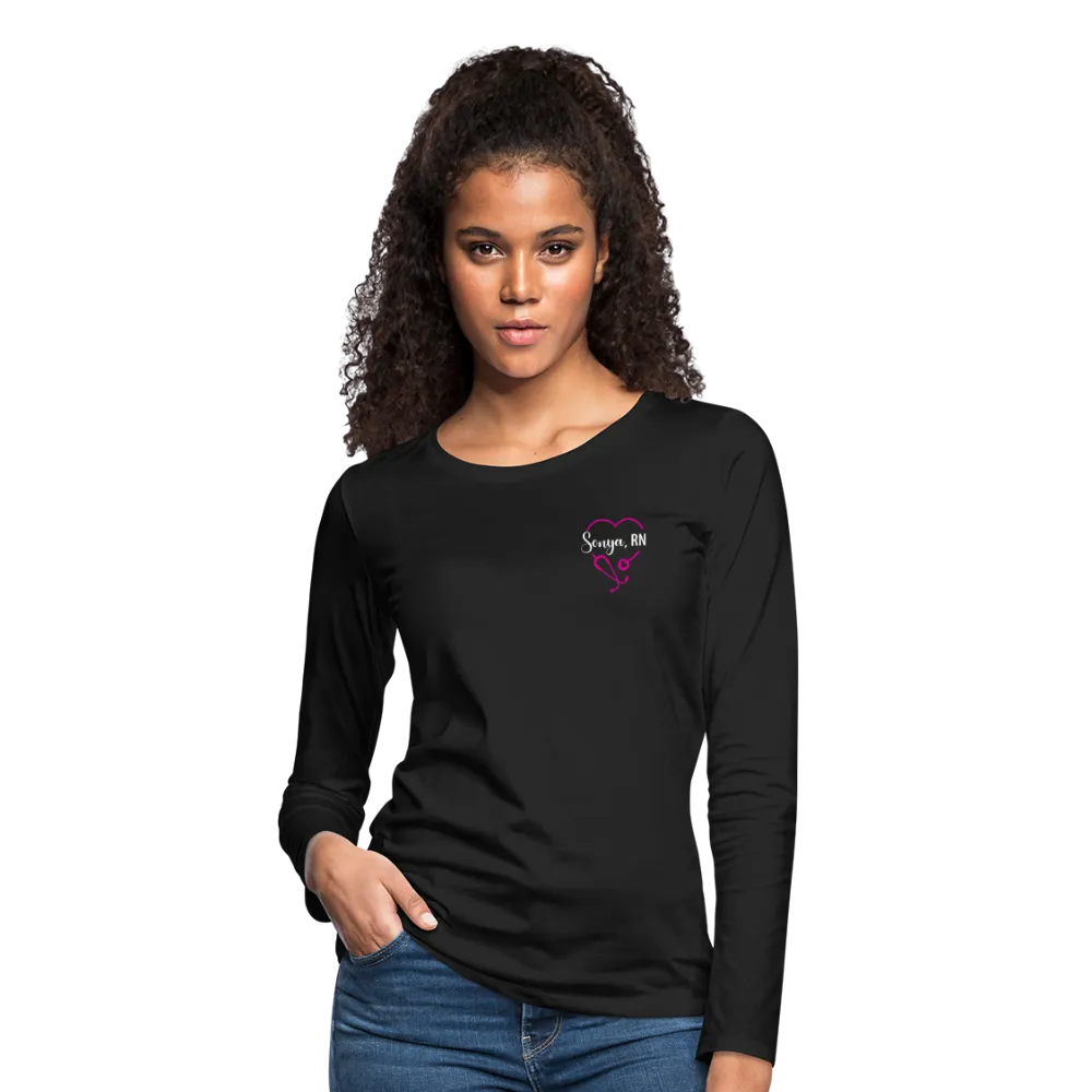 Sonya, RN 4 Pint Women's Premium Long Sleeve T-Shirt