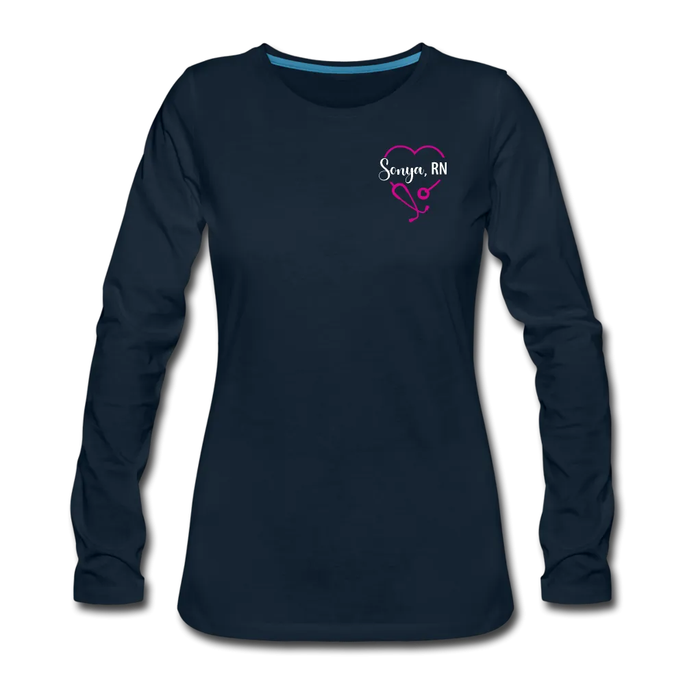 Sonya, RN 4 Pint Women's Premium Long Sleeve T-Shirt