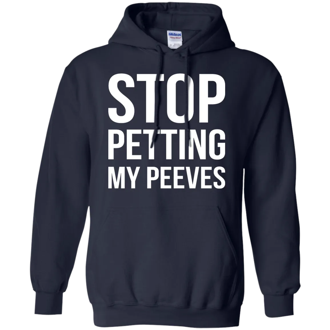 Stop Petting My Peeves shirt, sweater, tank