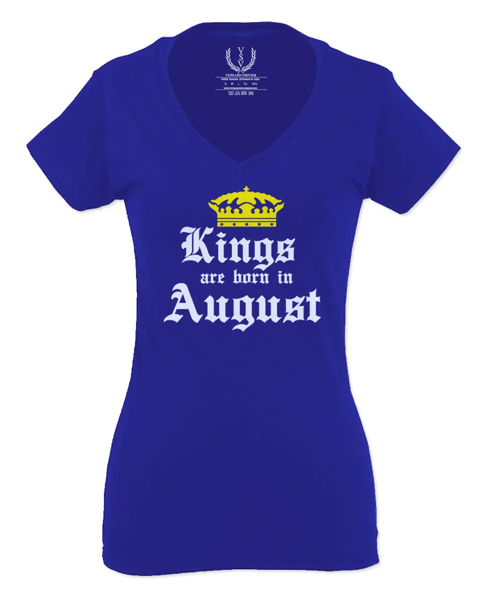 The Best Birthday Gift Kings are Born in August For Women V neck fitted T Shirt