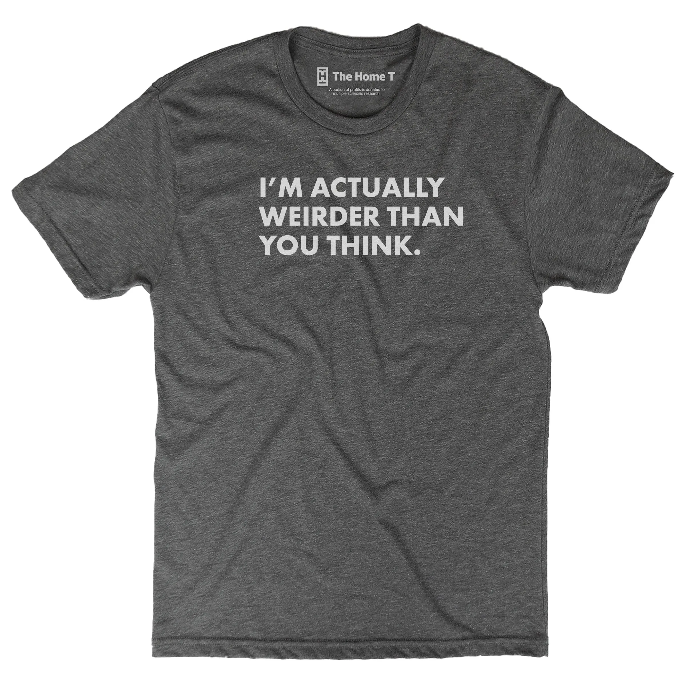 Weirder Than You Think