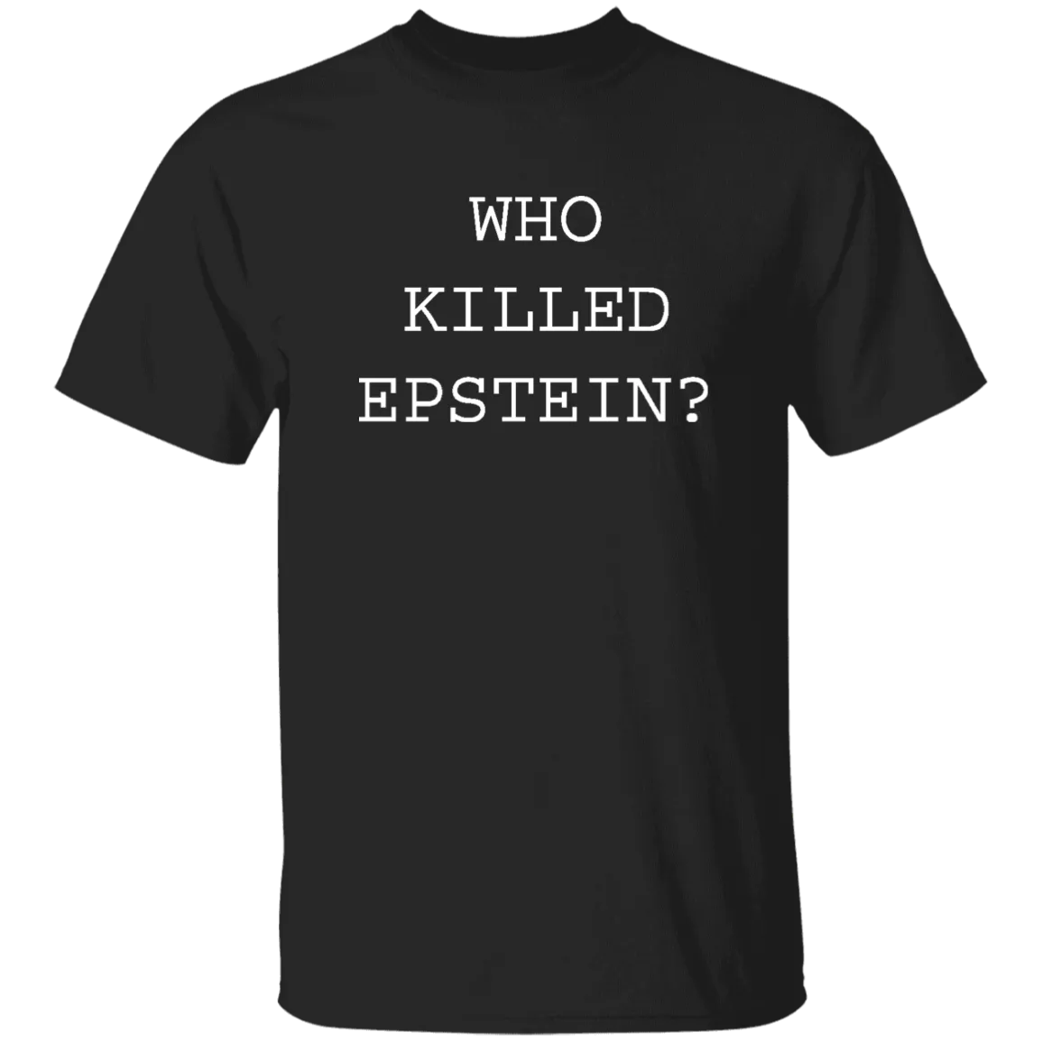 Who Killed Epstein Shirt