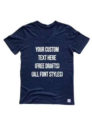 Your Custom Text Here Shirt